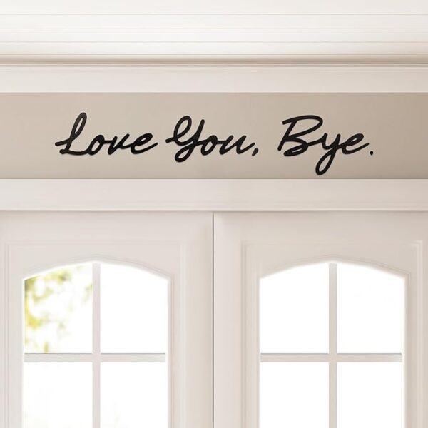 Love You Bye Wood Above Door Signs, 5mm Ply Wood Hallway Decor, Black Wall Art Love Letters Sign for Home Comes